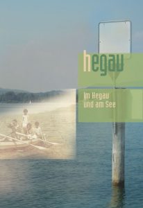 Präsentation des HEGAU-Jahrbuchs “Im Hegau und am See”